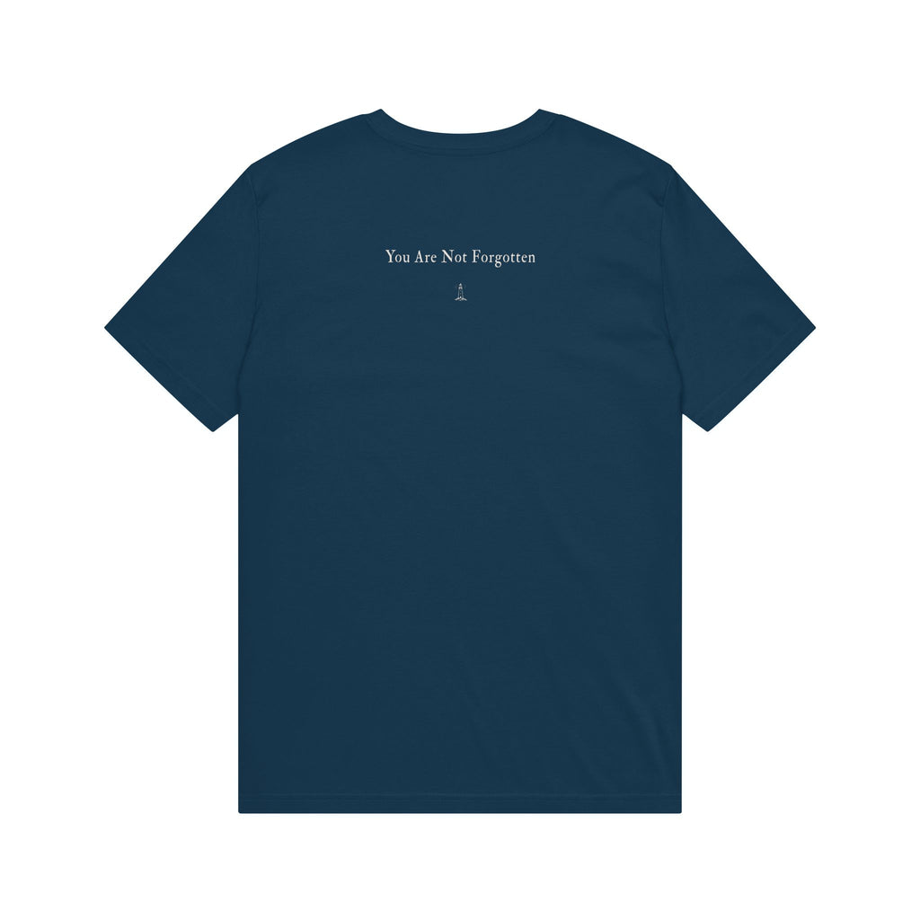 Organic Tee - "You Are Not Forgotten"