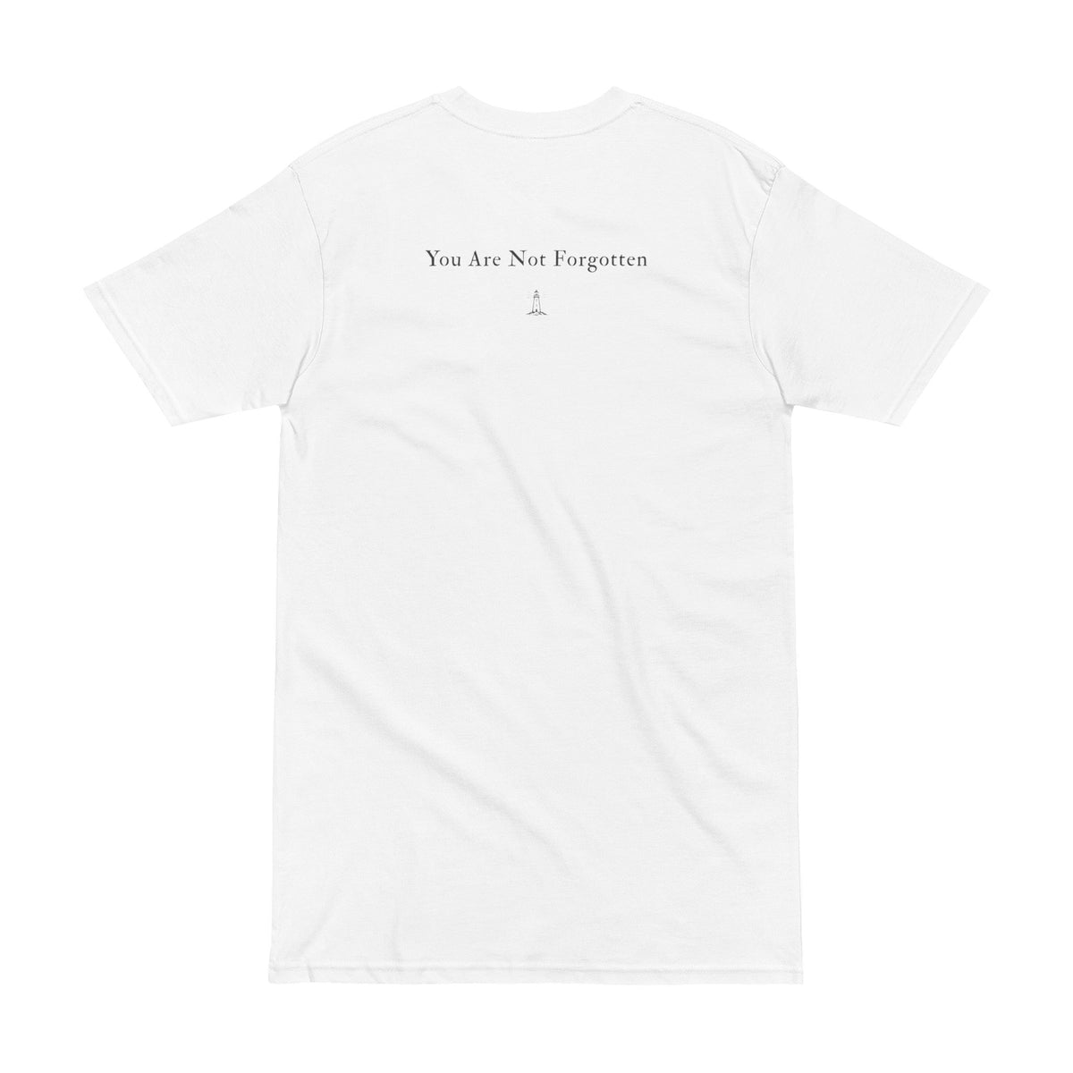 Men's Tee — "You Are Not Forgotten" Minimal Memorial T-Shirt